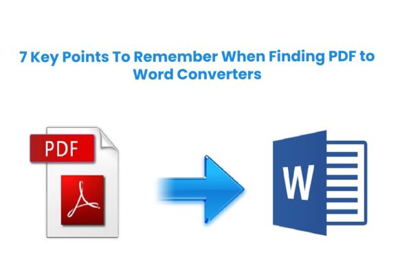 7 Key Points To Remember When Finding PDF to Word Converters