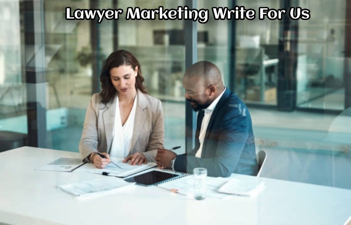 Lawyer Marketing Write For Us