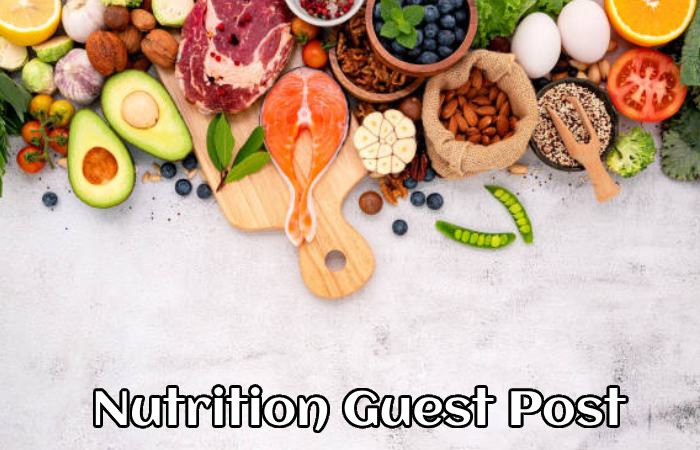 Nutrition Guest Post