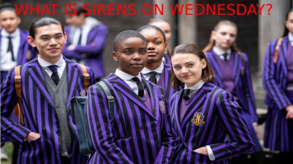 what is sirens on wednesday?