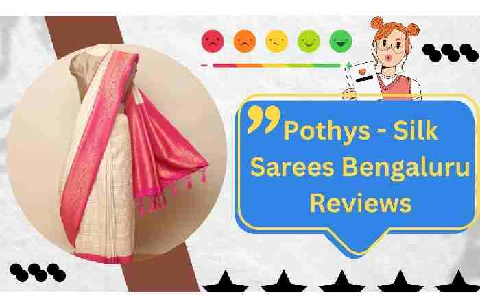 Pothys - Silk Sarees Bengaluru Reviews (1)