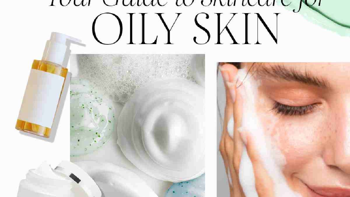 Best Products for Oily Skin